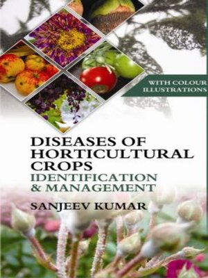 cover image of Diseases of Horticultural Crops Identification and Management